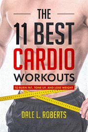 The 11 Best Cardio Workouts cover image