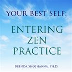 Entering zen practice cover image