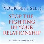 Stop the fighting in your relationship cover image