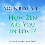 How zen are you in love? cover image
