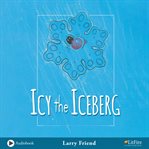 Icy the iceberg cover image