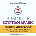 3-minute egyptian arabic. Everyday Arabic for Beginners cover image
