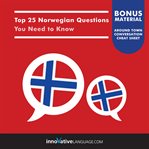 Top 25 Norwegian Questions You Need to Know cover image