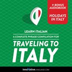 A complete phrase compilation for traveling to Italy cover image