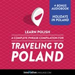 A complete phrase compilation for traveling to Poland cover image