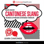 Learn cantonese: must-know cantonese slang words & phrases cover image