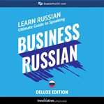 Learn russian: ultimate guide to speaking business russian for beginners cover image