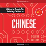 Learn chinese: the ultimate guide to talking online in chinese cover image