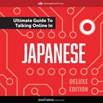 Learn japanese: the ultimate guide to talking online in japanese cover image