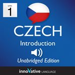 Learn czech - level 1 introduction to czech, volume 1. Lessons 1-25 cover image