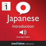 Learn japanese: level 1: introduction to japanese, volume 1. Lessons 1-25 cover image