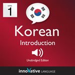 Learn korean - level 1: introduction to korean, volume 1. Lessons 1-25 cover image
