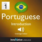 Learn portuguese - level 1: introduction to brazilian portuguese, volume 1. Lessons 1-25 cover image