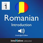 Learn romanian - level 1: introduction to romanian, volume 1. Lessons 1-25 cover image