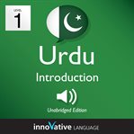 Learn urdu - level 1: introduction to urdu, volume 1. Lessons 1-25 cover image