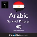 Learn arabic: egyptian arabic survival phrases, volume 1. Lessons 1-25 cover image