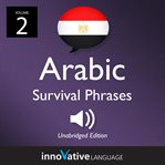 Learn arabic: egyptian arabic survival phrases, volume 2. Lessons 26-50 cover image