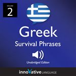 Learn greek: greek survival phrases, volume 2. Lessons 31-60 cover image