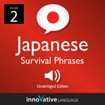 Learn japanese: japanese survival phrases, volume 2. Lessons 31-60 cover image