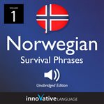 Learn norwegian: norwegian survival phrases, volume 1. Lessons 1-25 cover image
