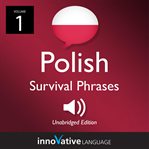 Learn polish: polish survival phrases, volume 1. Lessons 1-30 cover image