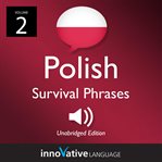Learn polish: polish survival phrases, volume 2. Lessons 31-60 cover image