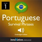 Learn portuguese: brazilian portuguese survival phrases, volume 1. Lessons 1-30 cover image