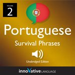 Learn portuguese: portuguese survival phrases, volume 2. Lessons 26-50 cover image