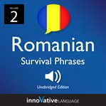 Learn romanian: romanian survival phrases, volume 2. Lessons 26-50 cover image