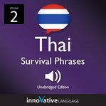Learn thai: thai survival phrases, volume 2. Lessons 31-60 cover image