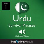 Learn urdu: urdu survival phrases, volume 1. Lessons 1-25 cover image