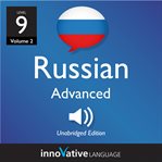 Learn russian - level 9: advanced russian, volume 2. Lessons 1-25 cover image