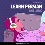 Learn persian while sleeping cover image