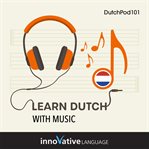 Learn Dutch With Music cover image