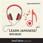 Learn Japanese With Music cover image