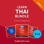 Learn Thai Bundle : Thai for Beginners (Level 2) cover image