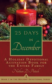 25 days in december. A Holiday Devotional cover image