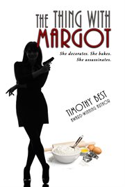 The thing with margot. M#Margot cover image
