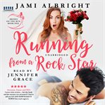 Running from a rock star : a novel cover image