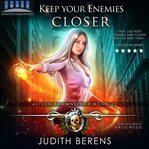 Keep your enemies closer cover image