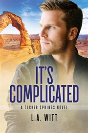 It's Complicated : Tucker Springs cover image