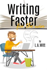 Writing Faster for the Win cover image