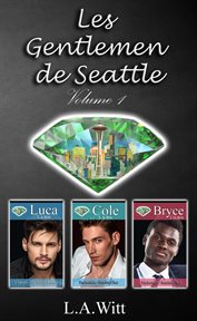 Les gentlemen de seattle, vol 1 cover image