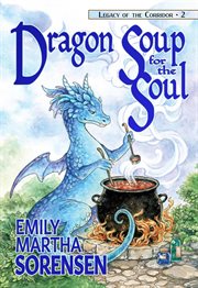 Dragon Soup for the Soul cover image