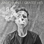 Andy haynes: greatest hits cover image