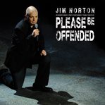 Jim norton: please be offended cover image