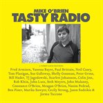 Mike o'brien: tasty radio cover image