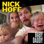 Nick hoff: baby daddy cover image