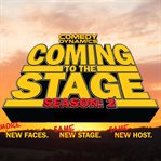 Coming to the stage: season 2 cover image