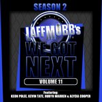Laffmobb's we got next, volume 11 cover image